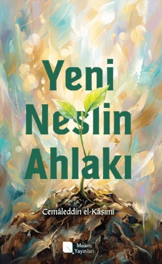 Yeni Neslin Ahlakı – Cemaleddin El-Kasımi – Mearic Yayınları kitap kapağı