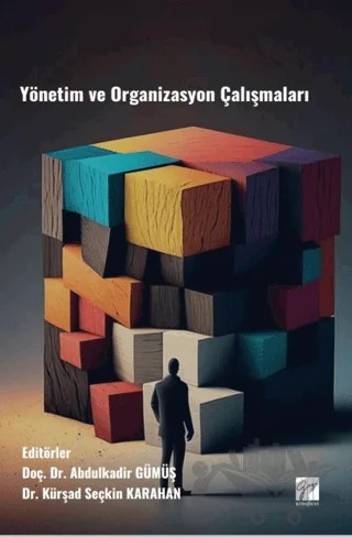 Yönetim ve Organizasyon Çalışmaları – Kolektif – Gazi Kitabevi kitap kapağı