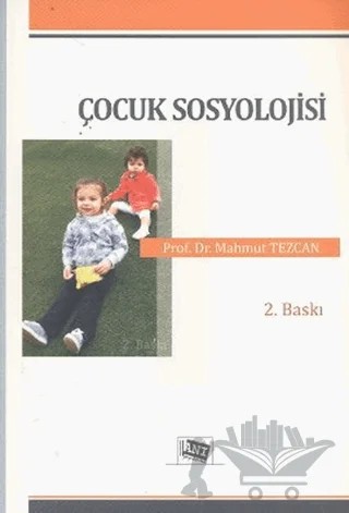 Çocuk Sosyolojisi – Mahmut Tezcan – Anı Yayıncılık kitap kapağı