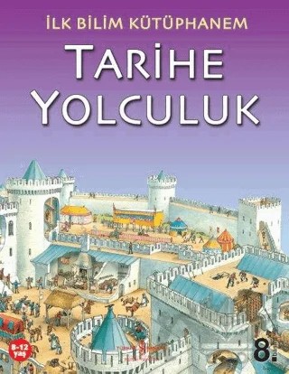 Tarihe Yolculuk – Kolektif – İş Bankası Kültür Yayınları kitap kapağı