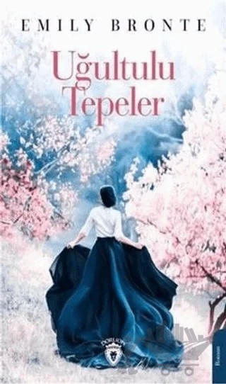 Uğultulu Tepeler – Emily Bronte – Dorlion Yayınları kitap kapağı