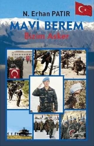 Mavi Berem Bizim Asker – N. Erhan Patır – Galeati Yayıncılık kitap kapağı