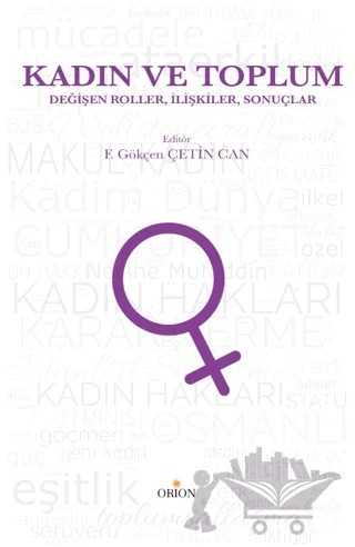Kadın ve Toplum – F. Gökçen Çetin Can – Orion Kitabevi kitap kapağı