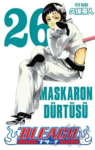 Bleach 26. Cilt - Maskaron Dürtüsü – Tite Kubo – Gerekli Şeyler Yayıncılık kitap kapağı