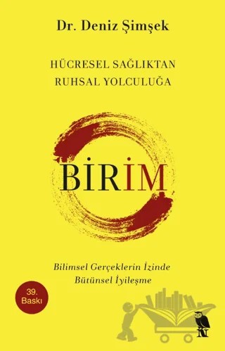 Birim - Hücresel Sağlıktan Ruhsal Yolculuğa – Deniz Şimşek – Nemesis Kitap kitap kapağı