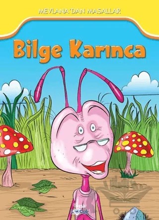 Bilge Karınca – Emel Nermin Temel – Nesil Çocuk Yayınları kitap kapağı