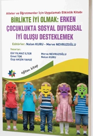 Birlikte İyi Olmak: Erken Çocuklukta Sosyal Duygusal İyi Oluşu Desteklemek – Kolektif – Eğiten Kitap kitap kapağı