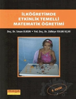 İlköğretimde Etkinlik Temelli Matematik Öğretimi – Sinan Olkun – Maya Akademi Yayınları kitap kapağı