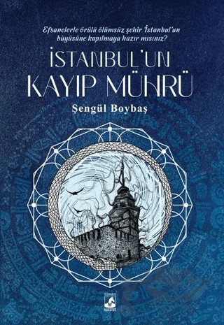 İstanbul’un Kayıp Mührü – Şengül Boybaş – Küsurat Yayınları kitap kapağı