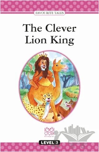 The Clever Lion King Level 3 Books – Kolektif – 1001 Çiçek Kitaplar kitap kapağı
