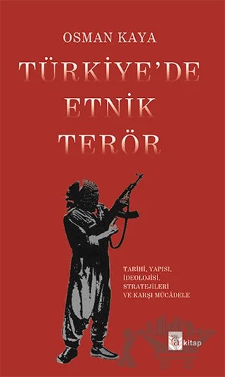 Türkiye’de Etnik Terör – Osman Kaya – A Kitap kitap kapağı