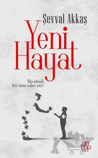 Yeni Hayat – Şevval Akkaş – Ahbap Kitap kitap kapağı