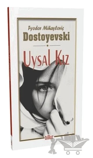 Uysal Kız – Fyodor Mihayloviç Dostoyevski – Billur Yayınları kitap kapağı
