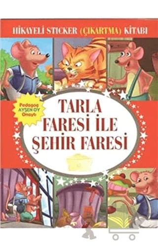 Hikayeli Sticker (Çıkartma) Kitabı - Tarla Faresi ile Şehir Faresi – Kolektif – Çocuk Gezegeni kitap kapağı