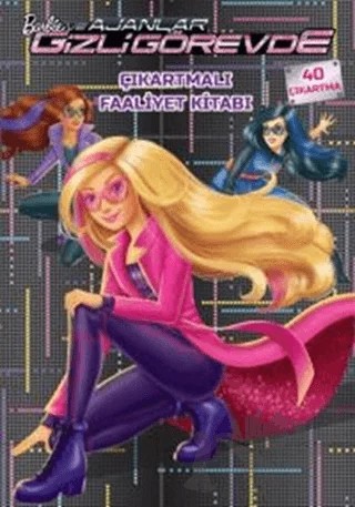 Barbie ve Ajanlar Gizli Görevde - Çıkartmalı Faaliyet Kitabı – Kolektif – Doğan Egmont Yayıncılık kitap kapağı