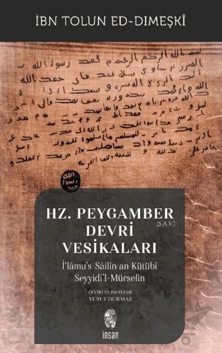 Hz. Peygamber (s.a.v.) Devri Vesikaları – İbn Tolun ed-Dımeşki – İnsan Yayınları kitap kapağı