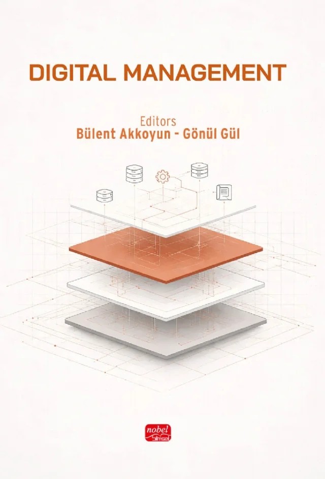 Digital Management – Bülent Akkoyun, Gönül Gül – Nobel Bilimsel Eserler kitap kapağı