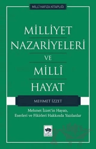 Milliyet Nazariyeleri ve Milli Hayat – Mehmet İzzet – Ötüken Neşriyat kitap kapağı