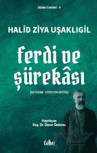Ferdi ve Şürekâsı – Halit Ziya Uşaklıgil – Telve Kitap kitap kapağı