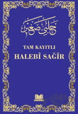 Halebi Sağır Arapça Tam Kayıtlı – İbrahim Halebi – Kitap Kalbi Yayıncılık kitap kapağı