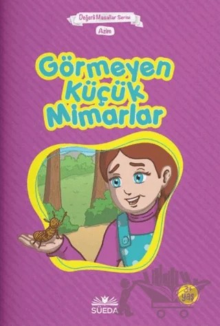 Görmeyen Küçük Mimarlar - Azim (Çanta Boy) – Hilal Beşik – Süeda Basım Yayın kitap kapağı