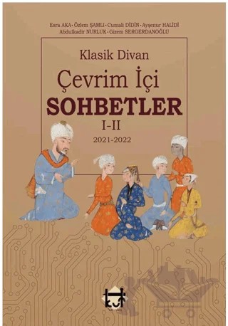 Klasik Divan Çevrimiçi Sohbetler 1 - 2 – Kolektif – Kut Yayınları kitap kapağı