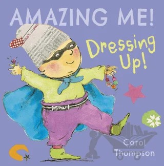 Dressing Up – Carol Thompson – Child's Play kitap kapağı