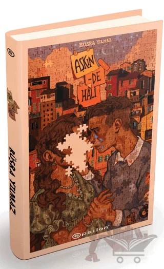 Aşkın De Hali – Büşra Yılmaz – Epsilon Yayınevi kitap kapağı