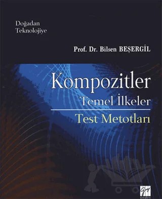 Kompozitler Temel İlkeler – Bilsen Beşergil – Gazi Kitabevi kitap kapağı