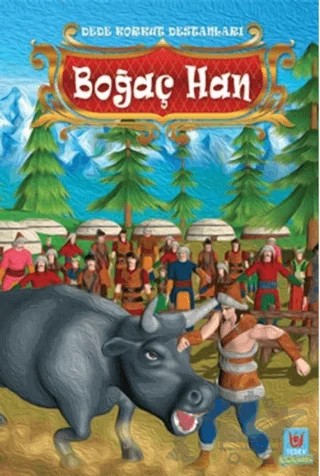 Boğaç Han - Dede Korkut Destanları – Yücel Kaya – Tedev Yayınları kitap kapağı