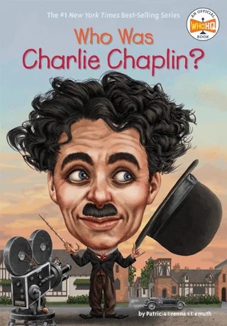 Who Was Charlie Chaplin? – Patricia Brennan Demuth – Penguin Random House kitap kapağı