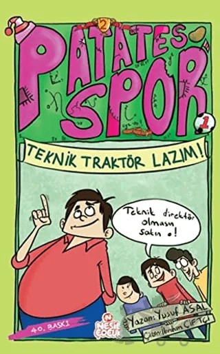 Teknik Traktör Lazım! - Patates Spor 2 – Yusuf Asal – Nesil Çocuk Yayınları kitap kapağı