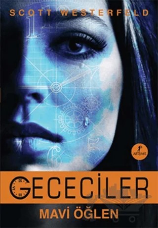 Gececiler - Mavi Öğlen – Scott Westerfeld – Artemis Yayınları kitap kapağı