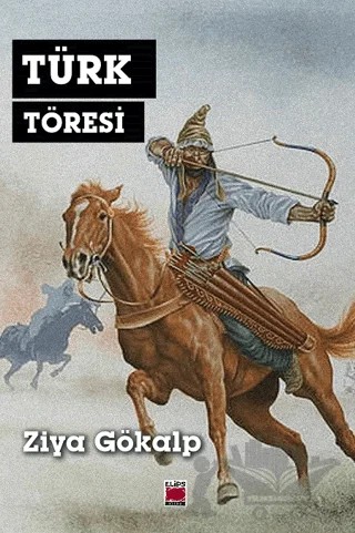 Türk Töresi – Ziya Gökalp – Elips Kitap kitap kapağı