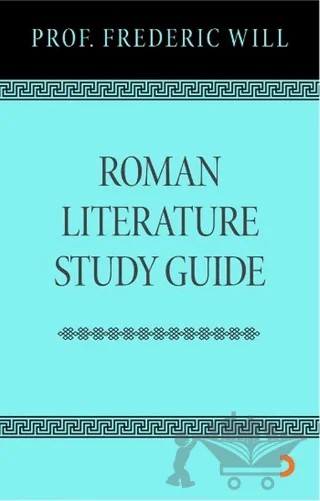 Roman Literature Study Guide – Frederic Will – Cinius Yayınları kitap kapağı