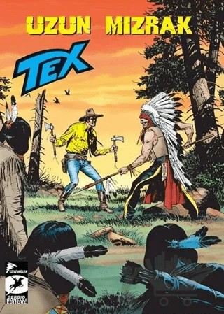 Tex Yeni Seri 32 - Uzun Mızrak – Mauro Boselli, Pasquale Ruju – Çizgi Düşler Yayınevi kitap kapağı