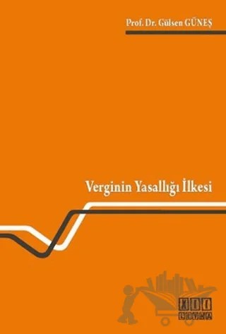 Verginin Yasallığı İlkesi – Gülsen Güneş – On İki Levha Yayınları kitap kapağı