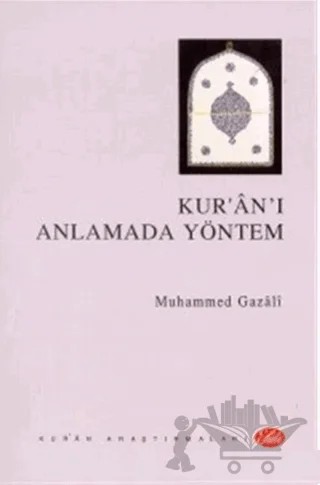 Kur’an’ı Anlamada Yöntem – Muhammed Gazali – Şule Yayınları kitap kapağı