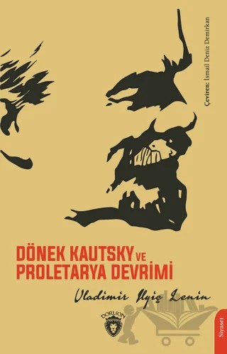 Dönek Kautsky ve Proletarya Devrimi – Vladimir Ilyiç Lenin – Dorlion Yayınları kitap kapağı