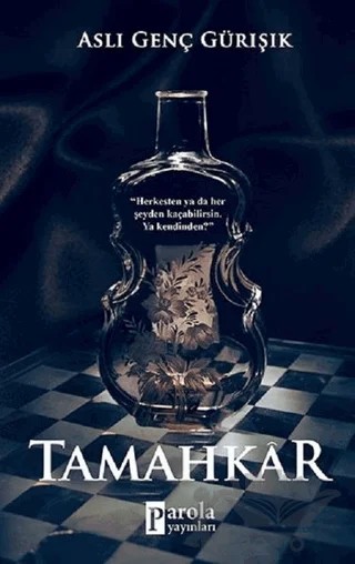 Tamahkar – Aslı Genç Gürışık – Parola Yayınları kitap kapağı