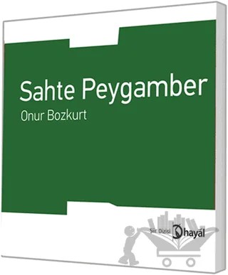 Sahte Peygamber – Onur Bozkurt – Hayal Yayınları kitap kapağı