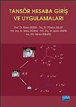 Tansör Hesaba Giriş ve Uygulamaları – Kenan KOSER, Züleyha ASLAN, Selma GÜLYAZ, Aydın DEMİR, Sakine KIRATLI – Nobel Akademik Yayıncılık kitap kapağı