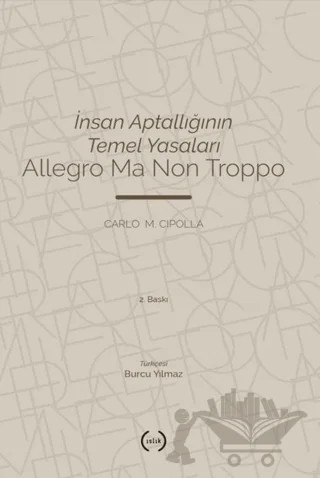 İnsan Aptallığının Temel Yasaları – Carlo Maria Cipolla – Islık Yayınları kitap kapağı