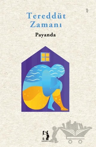 Tereddüt Zamanı – Payanda – Metinlerarası Kitap kitap kapağı