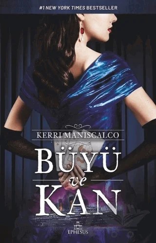 Büyü ve Kan – Kerri Maniscalco – Ephesus Yayınları kitap kapağı