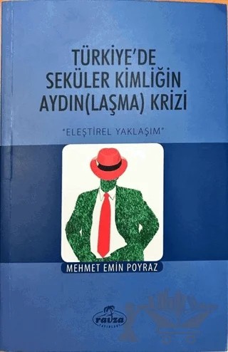 Türkiye'de Seküler Kimliğin Aydın(Laşma) Krizi – Mehmet Emin Poyraz – Ravza Yayınları kitap kapağı