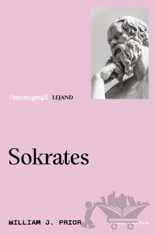 Sokrates – William J. Prior – Lejand kitap kapağı
