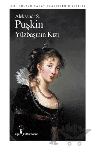 Yüzbaşının Kızı – Aleksandr Puşkin – İlgi Kültür Sanat Yayınları kitap kapağı