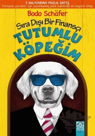Tutumlu Köpeğim – Bodo Schafer – Altın Kitaplar kitap kapağı
