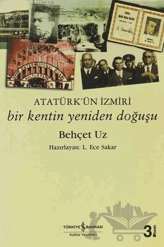 Atatürk’ün İzmiri – Behçet Uz – İş Bankası Kültür Yayınları kitap kapağı